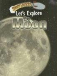 Let's Explore the Moon