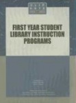 First Year Student Library Instruction Programs