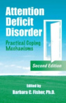 Attention Deficit Disorder - Practical Coping Mechanisms