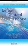 Linear Control Theory - Structure, Robustness, and Optimization