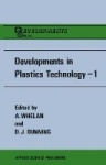 Developments in Plastics Technology—1 - Extrusion