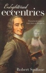 Enlightened Eccentrics - Philosophers in the Age of Reason