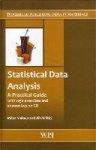 Statistical Data Analysis - A PracticalGuide