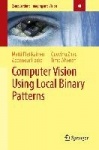 Computer Vision Using Local Binary Patterns