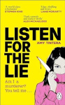 Listen for the Lie - She has no idea if she murdered her best friend – and she’d do just about anything to find out…