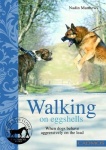 Walking on Eggshells - When Dogs Behave Aggressively on the Lead