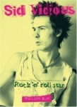 Sid Vicious: Rock'n'Roll Star