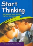 Start Thinking - Daily Starters to Inspire Thinking in Primary Classrooms: Australian Edition