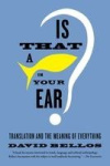Is That a Fish in Your Ear? - Translation and the Meaning of Everything