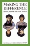 Making the Difference - Schools, families and social division