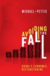 Avoiding the Fall - China's Economic Restructuring