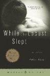 While the Locust Slept