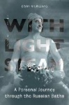 With Light Steam - A Personal Journey Through the Russian Baths