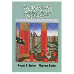 EXPLORING WORD/EXCEL/ACCESS 97 PACK