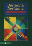 DECISIONS! DECISIONS!