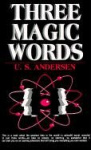 Three Magic Words