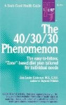 The 40/30/30 Phenomenon