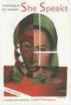 She Speaks: Monologues for Women