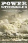 Power Struggles - Hydro Development and First Nations in Manitoba and Quebec