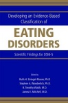 Developing an Evidence-Based Classification of Eating Disorders - Scientific Findings for DSM-5