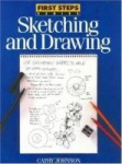 First Steps Sketching and Drawing