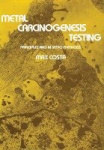 Metal Carcinogenesis Testing - Principles and In Vitro Methods