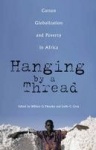 Hanging by a Thread - Cotton, Globalization, and Poverty in Africa