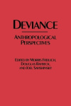 Deviance - Anthropological Perspectives