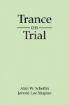 Trance on Trial