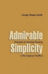 Admirable Simplicity - Principles for Worship Planning in the Anglican Tradition