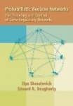 Probabilistic Boolean Networks - The Modeling and Control of Gene Regulatory Networks