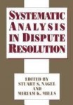 Systematic Analysis in Dispute Resolution