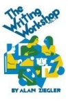 The Writing Workshop - How to Teach Creative Writing Volume 1