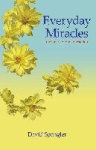 Everyday Miracles - The Inner Art of Manifestation