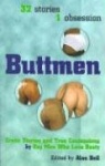 Buttmen - Erotic Stories and True Confessions by Gay Men Who Love Booty