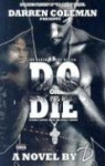 Do or Die