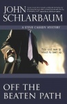 Off The Beaten Path - A Steve Cassidy Mystery