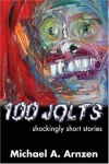 100 Jolts - Shockingly Short Stories