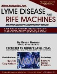 When Antibiotics Fail - Lyme Disease and Rife Machines, with Critical Evaluation of Leading Alternative Therapies