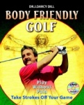 Body Friendly Golf