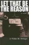Let That Be the Reason