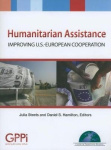Humanitarian Assistance - Improving U.S.-European Cooperation