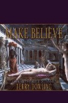 Make Believe - A Terry Dowling Reader