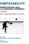 Computability - Computable Functions, Logic, and the Foundations of Mathematics