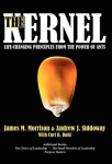The Kernel - Life-Changing Principles from the Power of Ants