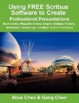 Using FREE Scribus Software to Create Professional Presentations - Book Covers, Magazine Covers, Graphic Designs, Posters, Newsl