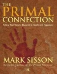 The Primal Connection - Follow Your Genetic Blueprint to Health and Happiness