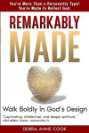 REMARKABLY MADE