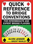 Quick Reference to Bridge Conventions - For Intermediate and Expert Bridge Players