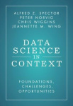 Data Science in Context - Foundations, Challenges, Opportunities